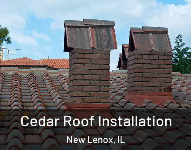  Cedar Roof Installation New Lenox, IL