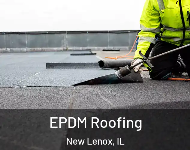  EPDM Roofing New Lenox, IL