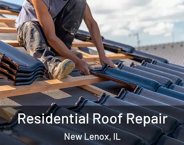  Residential Roof Repair New Lenox, IL