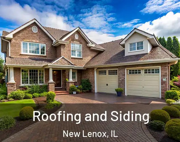 Roofing and Siding New Lenox, IL