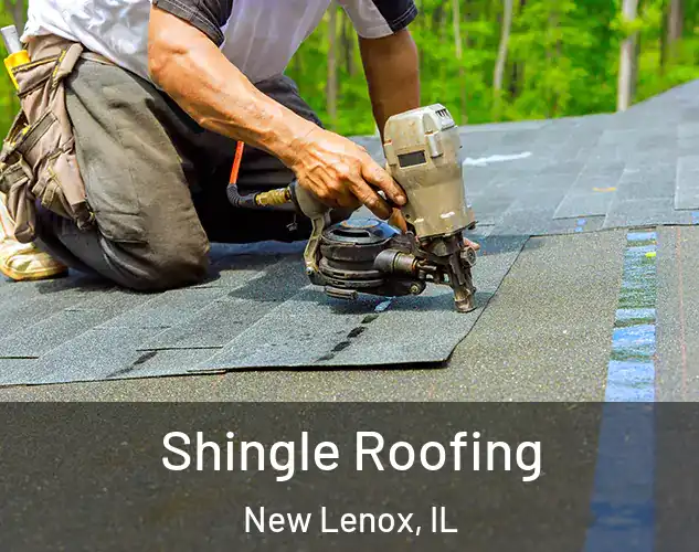  Shingle Roofing New Lenox, IL