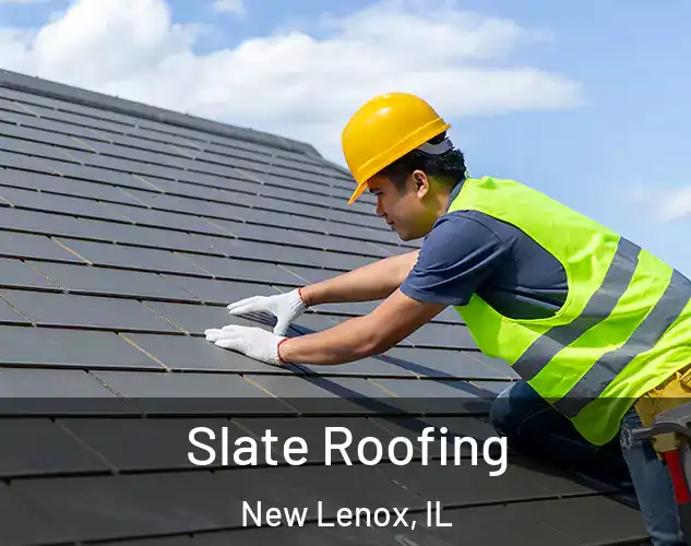  Slate Roofing New Lenox, IL